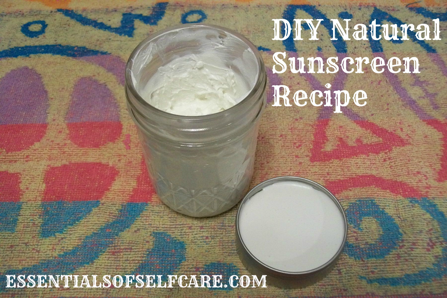 DIY Natural Sunscreen Recipe