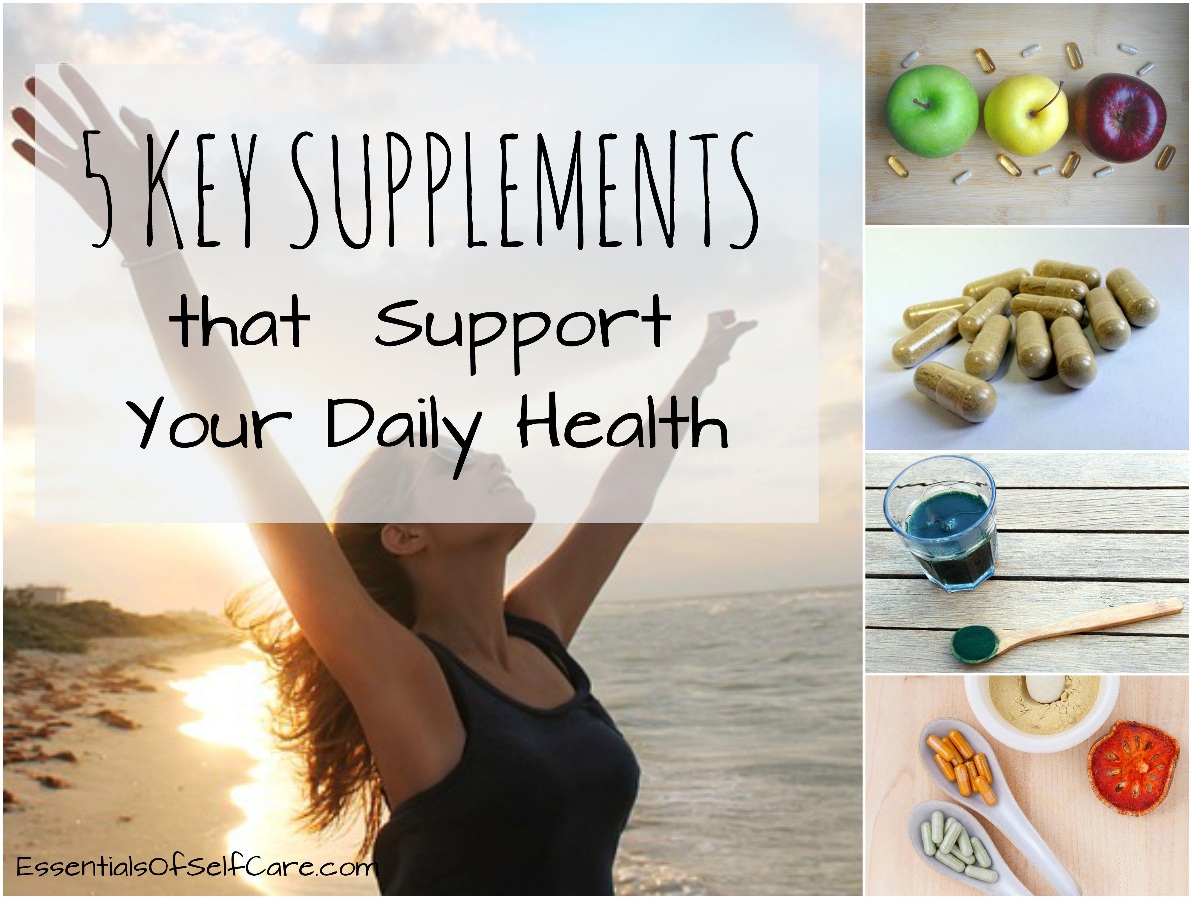 5 Key Supplements to Take that Support Your Overall Health